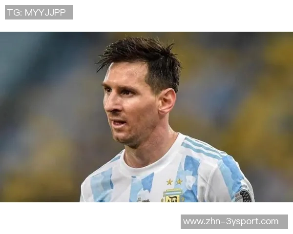 梅西谈世界杯责任感:我会根据状态调整自己不想成为负担